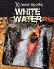 White Water (Xtreme Sports) By S. L. Hamilton Cover Image