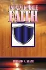 Inexplicable Faith: Faith Cover Image