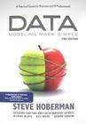 Data Modeling Made Simple: A Practical Guide for Business and It Professionals By Steve Hoberman Cover Image