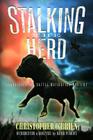 Stalking the Herd: Unraveling the Cattle Mutilation Mystery By Christopher O'Brien Cover Image
