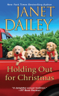 Holding Out for Christmas: A Festive Christmas Cowboy Romance Novel (Frosted Firs Ranch #3) By Janet Dailey Cover Image