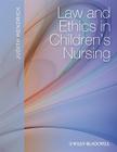 Law and Ethics in Children's Nursing Cover Image