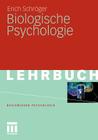 Biologische Psychologie (Basiswissen Psychologie) By Erich Schröger Cover Image
