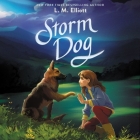 Storm Dog By L. M. Elliott, Katherine Littrell (Read by) Cover Image