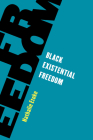 Black Existential Freedom By Nathalie Etoke Cover Image