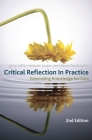 Critical Reflection in Practice: Generating Knowledge for Care By Gary Rolfe, Dawn Freshwater Cover Image
