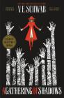 A Gathering of Shadows Collector's Edition: A Novel (Shades of Magic #2) By V. E. Schwab Cover Image