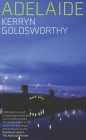 Adelaide (The City Series) By Kerryn Goldsworthy Cover Image