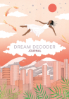 Dream Decoder Journal By Theresa Cheung, Harriet Lee-Merrion (Illustrator) Cover Image