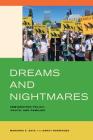 Dreams and Nightmares: Immigration Policy, Youth, and Families By Marjorie S. Zatz, Nancy Rodriguez Cover Image