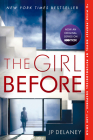 The Girl Before: A Novel By JP Delaney Cover Image