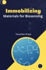 Immobilizing Materials for Biosensing Cover Image