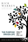 The Purpose Driven Life: What on Earth Am I Here For? By Rick Warren Cover Image