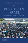 Politics in Israel: Governing a Complex Society By Brent E. Sasley, Harold M. Waller Cover Image