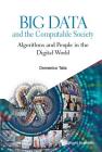 Big Data and the Computable Society: Algorithms and People in the Digital World Cover Image