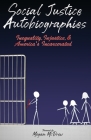 Social Justice Autobiographies: Inequality, Injustice & America's Incarcerated Cover Image