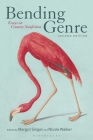 Bending Genre: Essays on Creative Nonfiction By Margot Singer (Editor), Nicole Walker (Editor) Cover Image
