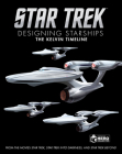 Star Trek: Designing Starships Volume 3: The Kelvin Timeline Cover Image