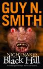 Nightmares From The Black Hill: An anthology of vintage horror and mystery By Guy N. Smith Cover Image