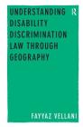 Understanding Disability Discrimination Law through Geography Cover Image