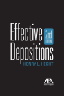 Effective Depositions By Henry Hecht Cover Image