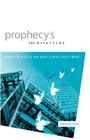 Prophecy's Architecture: How to Build an End-Times Doctrine By Cameron Fultz Cover Image