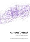 Materia Prima By Amanda Berenguer Cover Image