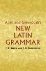 Allen and Greenough's New Latin Grammar (Dover Books on Language) Cover Image