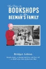 Hay Before the Bookshops or the Beeman's Family By Bridget Ashton Cover Image