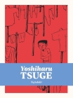 Nejishiki (Yoshiharu Tsuge #3) By Yoshiharu Tsuge, Ryan Holmberg (Translated by), Mitsuhiro Asakawa (Series edited by) Cover Image