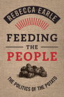 Feeding the People: The Politics of the Potato Cover Image