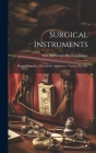 Surgical Instruments: Hospital Supplies, Orthopedic Appliances, Trusses, Etc., Etc Cover Image
