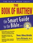 The Book of Matthew (Smart Guide to the Bible) By Dewey Bertolini, Rebecca Bertolini, Larry Richards (Editor) Cover Image