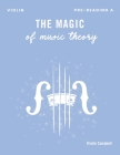The Magic of Music Theory Pre-Reading A Violin Cover Image