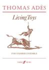 Living Toys: Full Score (Faber Edition) By Thomas Adès (Composer) Cover Image
