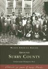 Around Surry County (Black America) By Evelyn Scales Thompson Ph. D. Cover Image