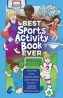 Best Sports Activity Book Ever: Word Finds, Mazes, Coloring Pages, Sketch Starters, Fun Facts, Inspiring Devotions and Much More By Broadstreet Publishing Group LLC Cover Image