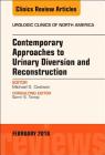 Contemporary Approaches to Urinary Diversion and Reconstruction, an Issue of Urologic Clinics: Volume 45-1 (Clinics: Surgery #45) Cover Image