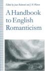 A Handbook to English Romanticism Cover Image