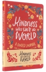 Kindness Will Save the World Guided Journal By James Crews, Dinara Mirtalipova (Illustrator) Cover Image