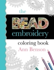The Bead Embroidery Coloring Book By Ann Benson Cover Image