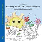 Coloring Book - The Sun Catherine Cover Image