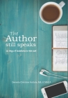 The Author Still Speaks: 21 days of questions to ask God By Denesia Christine Huttula Cover Image