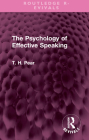 The Psychology of Effective Speaking (Routledge Revivals) Cover Image