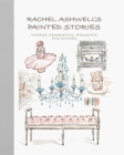 Rachel Ashwell's Painted Stories: Vintage, decorating, thoughts, and whimsy Cover Image