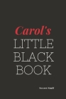 Carol's Little Black Book: Carol's Little Black Book By Graeme Jenkinson, "mae" Mary Jane West Cover Image