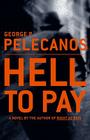 Hell to Pay (Derek Strange and Terry Quinn Series #2) Cover Image