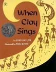 When Clay Sings Cover Image