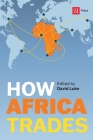 How Africa Trades By David Luke (Editor) Cover Image