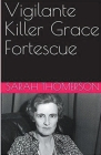 Vigilante Killer Grace Fortescue Cover Image